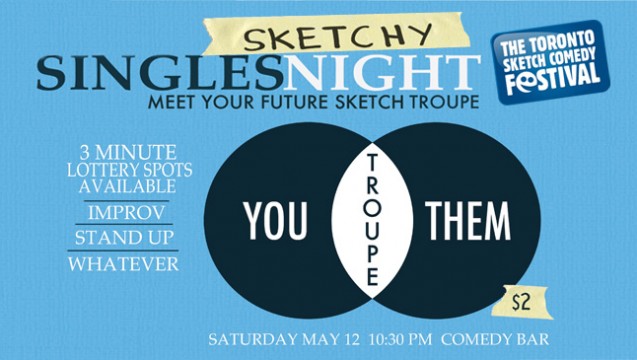 Sketchy Singles Night - meet your future sketch troupe