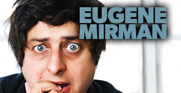Eugene Mirman
