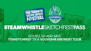 Steam Whistle Sketchfest Pass