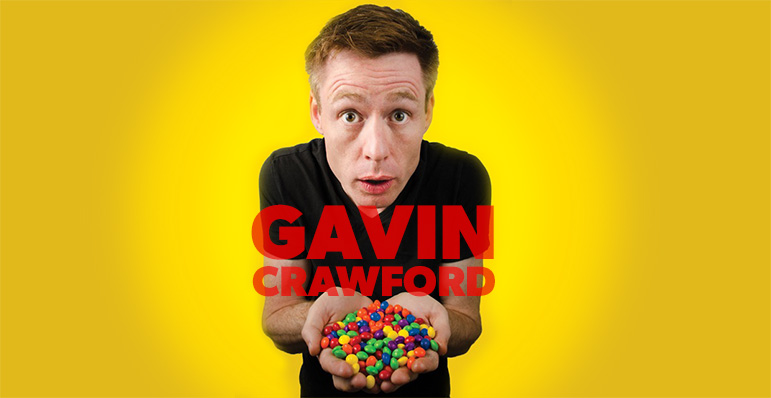 Gavin Crawford - Sh**ting Rainbows