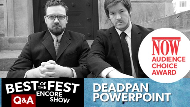 Deadpan Powerpoint - winners of the 2013 NOW Audience Choice Award at TOsketchfest