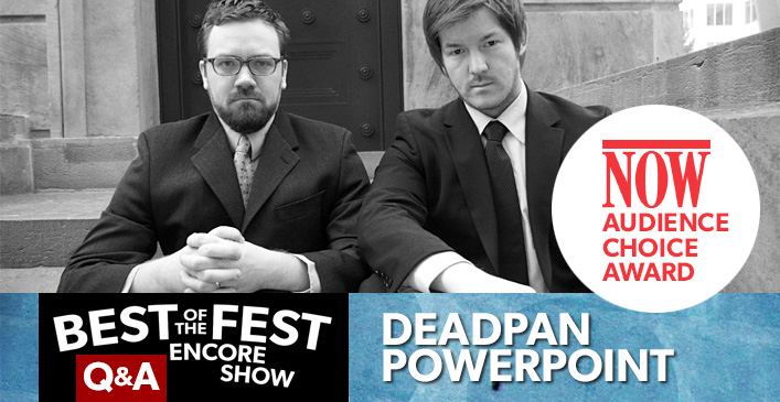 Deadpan Powerpoint - winners of the 2013 NOW Audience Choice Award at TOsketchfest