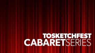 TOsketchfest Cabaret Series