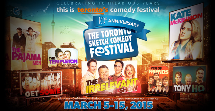 TOsketchfest 2015 – Celebrating 10 Hilarious Years